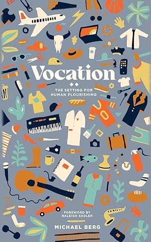 Seller image for Vocation: The Setting for Human Flourishing for sale by Zoom Books East