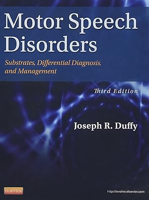 Imagen del vendedor de Motor Speech Disorders: Substrates, Differential Diagnosis, and Management a la venta por Goodwill Books