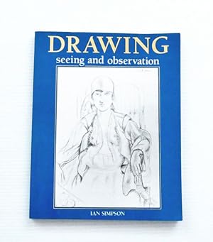 Bild des Verk�ufers f�r Drawing. Seeing and Observation zum Verkauf von Adelaide Booksellers