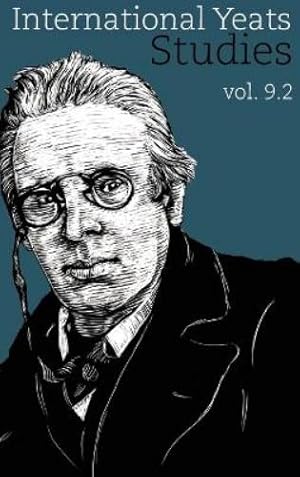 Seller image for International Yeats Studies: Vol. 9.2 for sale by Rarewaves.com USA