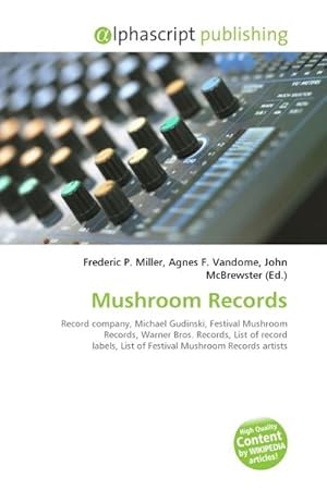 Seller image for Mushroom Records for sale by BuchWeltWeit Ludwig Meier e.K.
