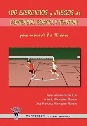 Imagen del vendedor de 100 ejercicios y juegos de percepci�n espacial y temporal para ni�os de 8 a 10 a�os a la venta por AHA-BUCH GmbH
