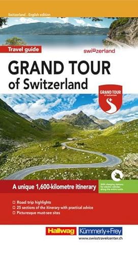 Bild des Verk�ufers f�r Hallwag Reisef�hrer Grand Tour of Switzerland, englische Ausgabe : A comprehensive guide to Switzerland's most spectacular attractions. With tips, must-sees and maps zum Verkauf von AHA-BUCH GmbH