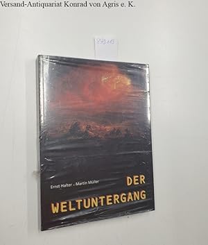Immagine del venditore per Der Weltuntergang : mit einem Lesebuch ; [anl�sslich der Ausstellung "Weltuntergang & Prinzip Hoffnung", Kunsthaus Z�rich (27. August - 7. November 1999)]. Ernst Halter ; Martin M�ller venduto da avelibro OHG