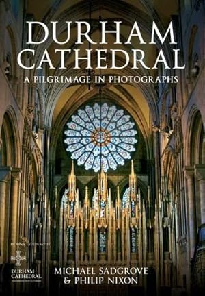 Seller image for Durham Cathedral: A Pilgrimage in Photographs for sale by WeBuyBooks