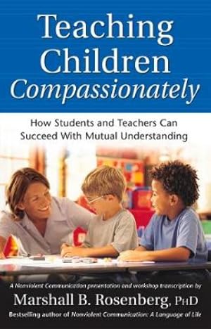 Seller image for Teaching Children Compassionately for sale by Rarewaves USA