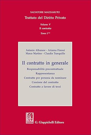 Imagen del vendedor de Trattato del diritto privato. Il contratto in generale. Responsabilit� precontrattuale. Rappresentanza. Contratto per persona da nominare. Cessione . Contratto a favore di terzi (Vol. 5/1) a la venta por Rarewaves USA