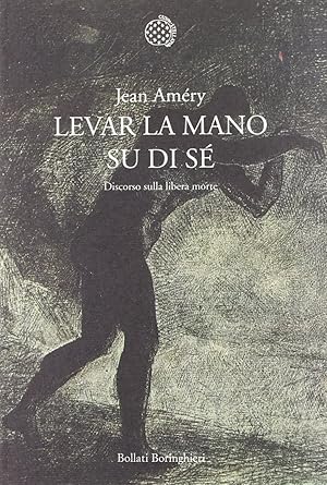 Immagine del venditore per Levar la mano su di s�. Discorso sulla libera morte venduto da Rarewaves.com USA