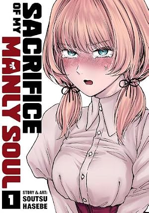 Immagine del venditore per Sacrifice of My Manly Soul Vol. 1 venduto da Rarewaves.com USA