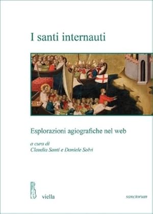 Immagine del venditore per I santi internauti. Esplorazioni agiografiche nel web venduto da Rarewaves.com USA