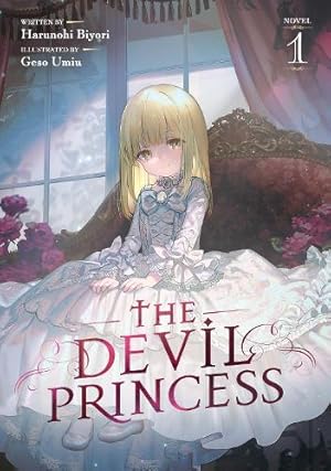 Imagen del vendedor de The Devil Princess (Light Novel) Vol. 1 a la venta por Rarewaves.com USA