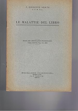 Imagen del vendedor de Le malattie del libro. Estratto dalla "miscellanea franescana". a la venta por Libreria Gull�
