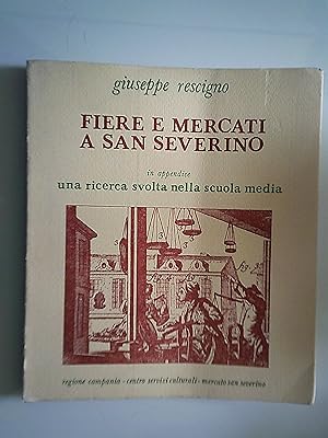 Immagine del venditore per FIERE E MERCATI A SAN SEVERINO venduto da Historia, Regnum et Nobilia