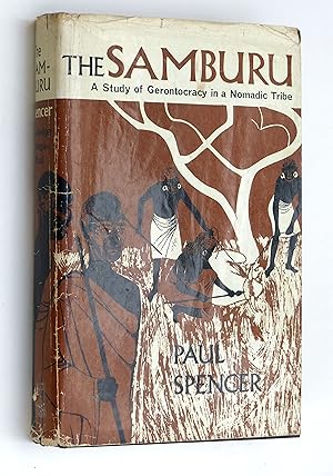 Image du vendeur pour The Samburu: A Study of Gerontocracy in a Nomadic Tribe mis en vente par Our Kind Of Books
