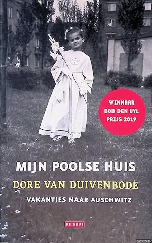 Bild des Verk�ufers f�r Mijn Poolse huis: Vakanties naar auschwitz zum Verkauf von Klondyke
