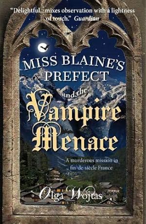 Bild des Verk�ufers f�r Miss Blaine's Prefect and the Vampire Menace: #2 in the Murder at Teatime cosy crime series zum Verkauf von WeBuyBooks