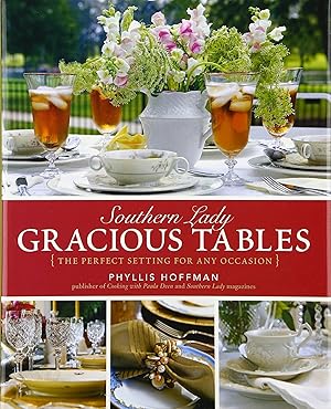 Seller image for Southern Lady: Gracious Tables: The Perfect Setting for Any Occasion for sale by Books for Life