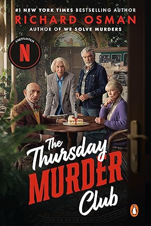 Imagen del vendedor de The Thursday Murder Club (Netflix Tie-In): A Novel (A Thursday Murder Club Mystery) a la venta por Austin Goodwill 1101