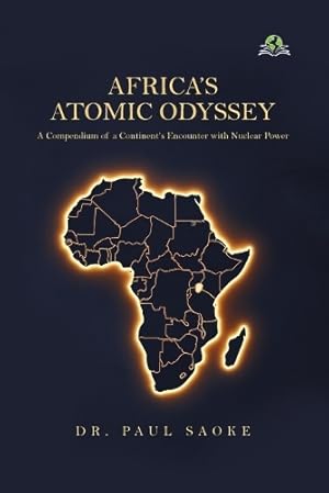 Imagen del vendedor de Africa's Atomic Odyssey a la venta por Rarewaves USA United