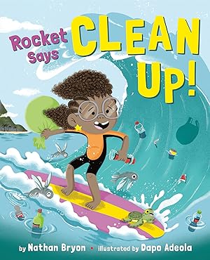 Seller image for Rocket Says Clean Up! for sale by Reliant Bookstore