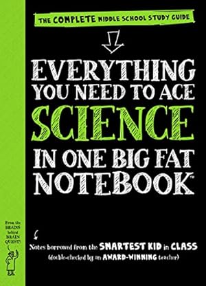 Seller image for Everything You Need to Ace Science in One Big Fat Notebook: The Complete Middle School Study Guide for sale by WeBuyBooks
