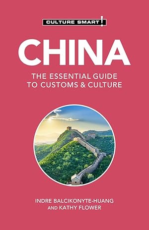 Immagine del venditore per China - Culture Smart!: The Essential Guide to Customs & Culture venduto da Vive Liber Books