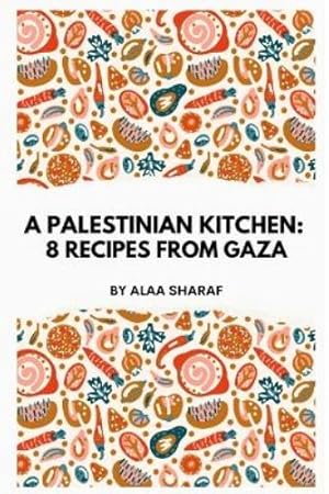 Seller image for A Palestinian Kitchen for sale by Rarewaves USA United