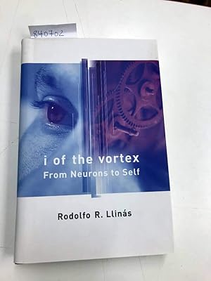 Seller image for I of the Vortex: From Neurons to Self for sale by Vive Liber Books