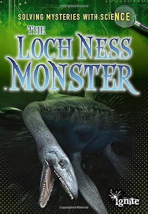Seller image for The Loch Ness Monster (Solving Mysteries With Science) for sale by Bay State Book Company