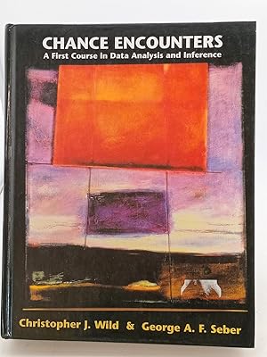 Imagen del vendedor de Chance Encounters: A First Course in Data Analysis and Inference a la venta por Book Express (NZ)