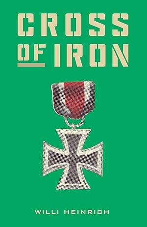 Imagen del vendedor de Cross of Iron a la venta por Bay State Book Company