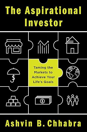 Immagine del venditore per The Aspirational Investor: Taming the Markets to Achieve Your Life's Goals �" A Practical Framework for Managing Wealth and Risk venduto da Goodwill