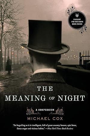 Bild des Verk�ufers f�r The Meaning of Night: A Confession zum Verkauf von Greenworld Books
