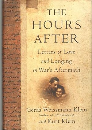 Seller image for The Hours After: Letters of Love and Longing in War's Aftermath for sale by Bay State Book Company