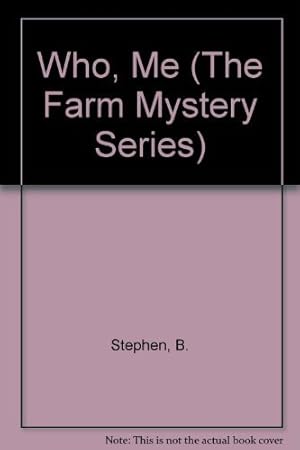 Imagen del vendedor de Who, Me? (Farm Mysteries, No. 6) a la venta por Bay State Book Company