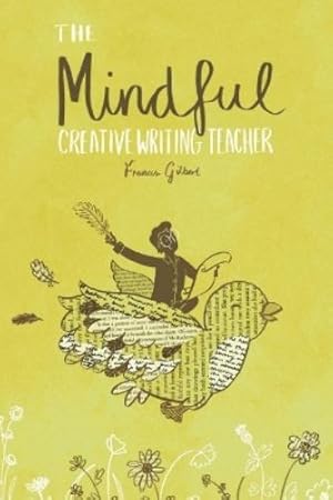Imagen del vendedor de The Mindful Creative Writing Teacher a la venta por Rarewaves.com USA