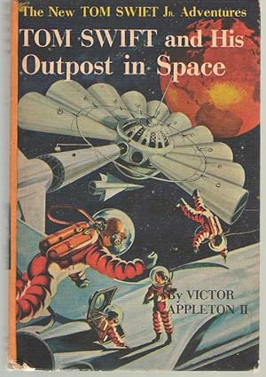 Seller image for Tom Swift And His Outpost In Space for sale by Dan Glaeser Books