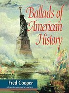 Bild des Verk�ufers f�r Ballads of American History zum Verkauf von Bay State Book Company