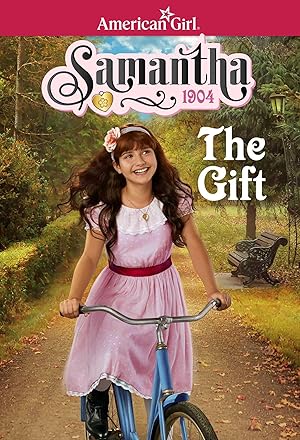 Seller image for Samantha: The Gift (American Girl® Historical Characters) for sale by 3Brothers Bookstore