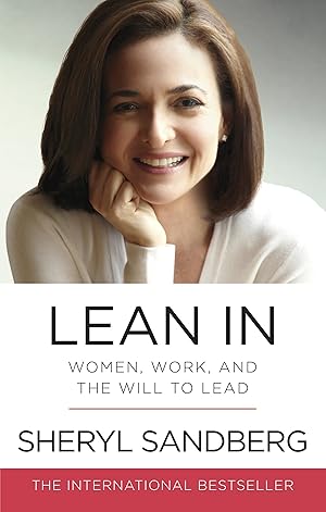 Bild des Verk�ufers f�r Lean In: Women, Work, and the Will to Lead zum Verkauf von Greenworld Books