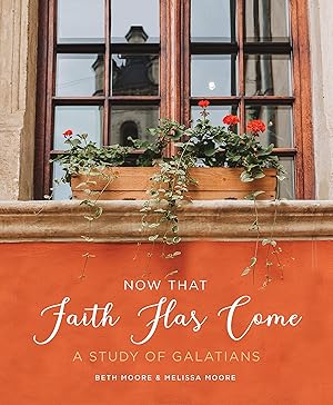 Seller image for Now That Faith Has Come: A Study of Galatians (6-Week Bible Study Guide Workbook & Companion to the Video Series - Perfect for Small Groups & Individual Study) for sale by Aspen Book Co.
