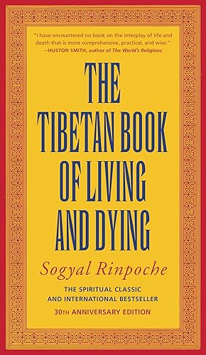 Seller image for The Tibetan Book of Living and Dying: A Study of Tibetan Teachings on Life and Death for sale by 3Brothers Bookstore