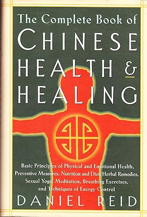 Seller image for The Complete Book of Chinese Health & Healing for sale by 3Brothers Bookstore