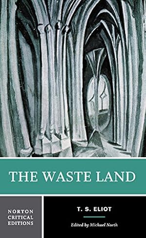 Seller image for The Waste Land: Authoritative Text, Contexts, Criticism (Norton Critical Editions) for sale by Aspen Book Co.