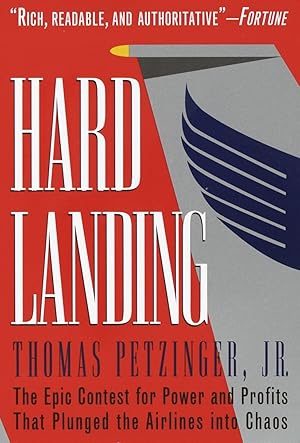 Seller image for Hard Landing: The Epic Contest for Power and Profits That Plunged the Airlines into Chaos for sale by Aspen Book Co.