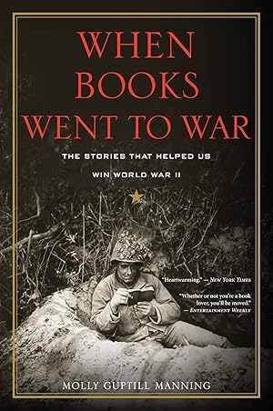 Bild des Verk�ufers f�r When Books Went to War: The Stories That Helped Us Win World War II zum Verkauf von Dream Books Co.