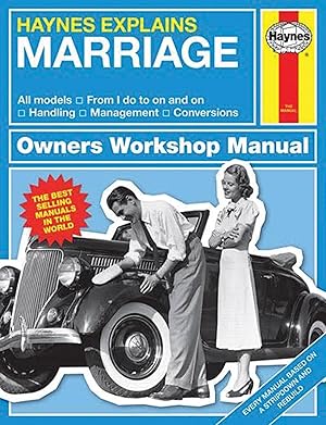 Bild des Verk�ufers f�r Haynes Explains Marriage: All models - From I do to on and on - Handling - Management - Conversions (Owners' Workshop Manual) zum Verkauf von Zoom Books East