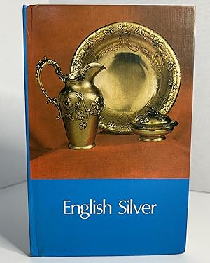 Bild des Verk�ufers f�r English Silver - Oliver Chadwick (1975) Illustrated Guide to Antique Silver zum Verkauf von The Archives