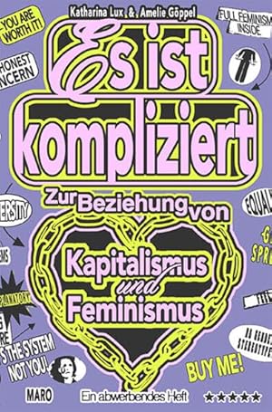 Imagen del vendedor de Es ist kompliziert - Zur Beziehung von Kapitalismus und Feminismus: Ein abwerbendes Heft. MaroHeft #21 (MaroHefte) a la venta por Rarewaves.com USA