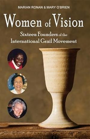 Immagine del venditore per Women of Vision: Sixteen Founders of the International Grail Movement venduto da GreatBookPricesUK